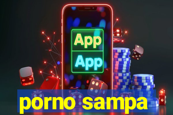 porno sampa